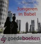 Dubbeld, C. - Jongeren in Babel --- Bijbels dagboek voor jongeren