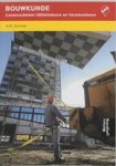 Korsten, A.P.J. - Bouwkunde. Constructieleer Utiliteitsbouw en Vernieuwbouw. Met CD-ROM