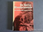 Koen Rotsaert. - De Heilig-Bloedprocessie, een eeuwenoude Brugse traditie. Een historisch kijk- en leesboek over 'Brugges schoonste dag.