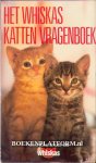 Arkel, Sylvia I. van - Het Whiskas katten vragen-boek