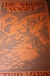 Varing, Astrid - DE SPOTVOGEL