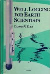 Darwin V. Ellis - Well Logging for Earth Scientists