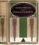 DOSTOJEWSKY, F.M. - Schuld en Boete (Raskolnikow) - 2e goedkoope druk - Meesterwerken der Buitenlandsche Romanlitteratuur.