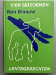 Ron Blaauw - vier seizoenen lentegerechten