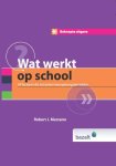 Robert J. Marzano - Wat werkt op school elf factoren die tot betere leeropbrengsten leiden