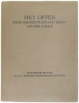 Henriette Roland Holst-Van Der Schalk - Het offer