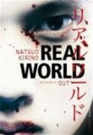 Natsuo Kirino - Real World