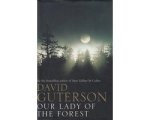 Unknown - Our Lady of the Forest-David Guterson, 9780747560456
