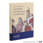 Herbers, Klaus. - Geschichte des Papsttums im Mittelalter.