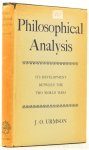 URMSON, J.O. - Philosophical analysis. Its development between the two world wars.