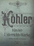 köhler, louis - klavier unterrichts werke, band I, easy exercises