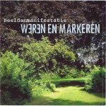 - Beeldenmanifestatie Weren en Markeren - Beeldenmanifestatie Weren en Markeren