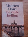 Hart, Maarten 't - De steile helling.