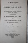 Aebli, Ds. Joh. Peter / Reyers, Ds. H.C.H. - De onsterfelijkheid der menschelijke ziel en haar toestand aan de gindsche zijde des grafs. Een onderzoek voor beschaafde lezeers, in brieven, door Joh. Peter Aebli, V.D.M. Uit het Hoogduitsch vertaald door H.C.H. Reyers. Uitgegeven ten voordeele een