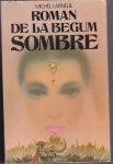 Larneuil,Michel - Roman de la Begum sombre