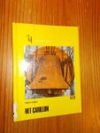 KLEIJNE, WILLEM, - Het carillon.