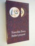 Rosca, Ninotchka - Dubbel gezegend