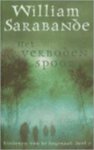 W. Sarabande - Het verboden spoor Kinderen van de dageraad deel 7