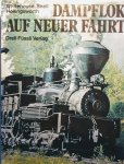 Whitehouse, P.B. / Snell, J.B. / Hollingsworth, J.B. - Dampflok auf neuer Fahrt Whitehouse, P.B. / Snell, J.B. / Hollingsworth, J.B. - Dampflok auf neuer Fahrt