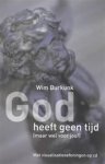 Burkunk, Wim - God heeft geen tijd (maar wel voor jou!) / +CD