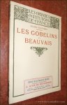 GUIFFREY, JULES. - Les Gobelins et Beauvais. Les manufactures nationales de tapisseries.