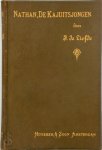 Jan Liefde - Nathan, de Kajuitsjongen, of de Reis Naar Jeruzalem. Een Verhaal Voor Jonge Lieden ... Derde Druk. [With Plates.].