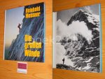Messner, Reinhold - Die grossen Wande. Geschichte, Routen, Erlebnisse