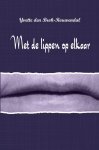Yvette den Brok-Rouwendal - Met de lippen op elkaar