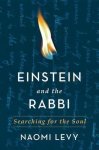 Naomi Levy - Einstein and the Rabbi