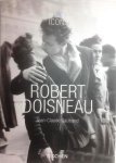 GAUTRAND Jean-Claude, DOISNEAU Robert (photography) - Robert Doisneau 1912-1994