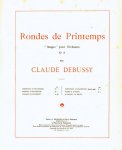 Debussy, C.: - Rondes de printemps. "Images" pour orchestre No. 3