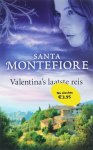 Santa Montefiore, Santa Montefiore - Valentina's Laatste Reis
