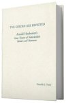 Horn, Hendrik J. & David de Witt: - The Golden Age Revisited. Arnold Houbraken and His Great Theatre of Netherlandish Painters and Paintresses. (2 volumes)