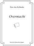 Peter den Hollander 232187 - Overmacht