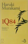 Haruki Murakami 11124, Yoko Miyamoto 137366 - 1Q84 / Livre 1 Avril-Juin