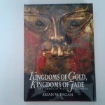 Fagan, Brian M. - Kingdoms of Gold, Kingdoms of Jade ; The Americas before Columbus