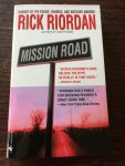 Riordan, Rick - Mission Road