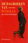  - Dagboeken van Wim Kan 1968-1983. De Televisietijd