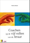 M. Slooter - Coachen op de vijf rollen van de leraar