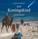 Zwoferink, Laura - Zwoferink, Laura-Het Koningskind geboren (nieuw)