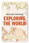 Alexander Maitland - Exploring the World