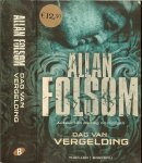 Folsom, Allan .. Vertaling : Joost van der  Meer en William Oostendorp - Dag van Vergelding