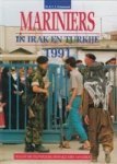 Schoonoord, Dr. D.C.L. - Mariniers in Irak en Turkije 1991