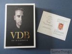 Stijn Vanderhaeghe. - VDB. De biografie. [Frank Vandenbroucke. Met origineel doodsprentje.]