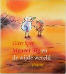 Gitte Spee 66098 - Meneer Big en de wijde wereld