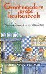  - Grootmoeders grote Keukenboek