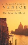 Marlena de Blasi - A Thousand Days In Venice Marlena de Blasi - A Thousand Days In Venice