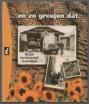 Godschalk, Johan - ...en zo greujen dat..., 50 jaar familiebedrijf Dusseldorp