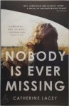 Lacey, Catherine - Nobody is Ever Missing