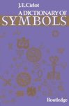 Juan Eduardo Cirlot, Jack Sage - A dictionary of symbols